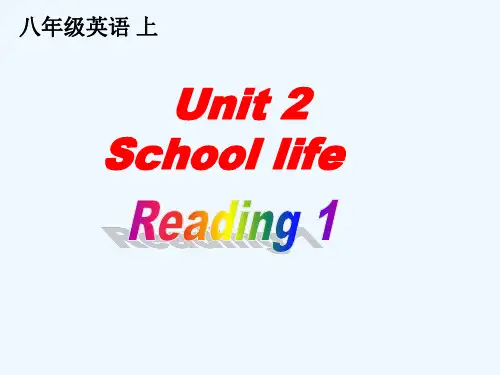 八年级英语上册 Unit 2 School life Reading 1课件_4