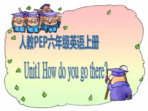 人教版六年级英语上册课件《unit 1 how do you go there》PPT课件三