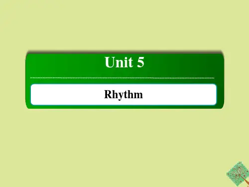 高中英语Unit5Rhythm 课件北师大版必修2