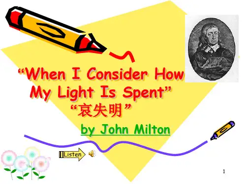“OnHisBlindness”“哀失明”WhenIconsiderhowmylightisspentb...b