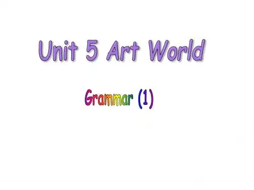 牛津译林版九年级上英语课件：Unit 5 Art World  Gram
