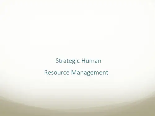 Strategic Human：Resource Management