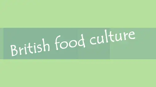 英国食物介绍british food