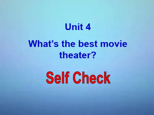 人教新目标版八年级英语上册 Unit 4 What’s the best movie theater Self Check课件3