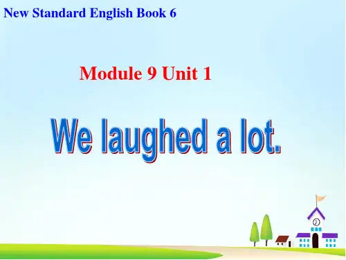 Module 9 Unit 1 We laughed a lot课件外研社版(三起)五年级英语下册
