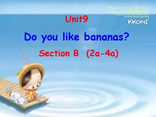 unit9 Do you like bananas说课课件
