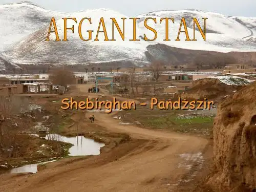 阿富汗喀布尔以北地区 Afganiastan-Shebirghan-Pandzszir