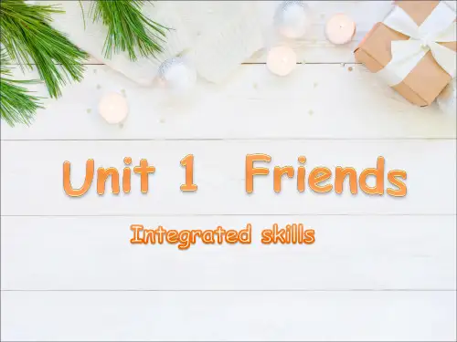 Unit 1 Integrated skills 牛津译林版八年级英语上册