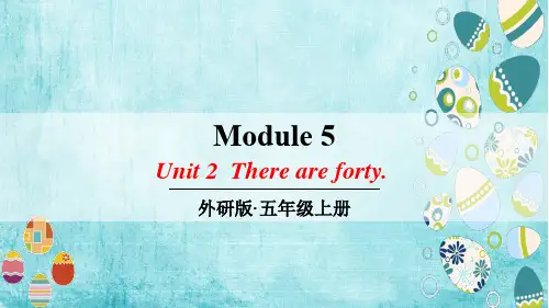 外研版小学英语五年级上册Module 5 《Unit 2 There are forty》教学课件PPT