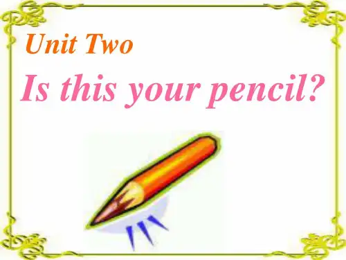人教版七年级上册英语Unit2_Is_this_your_pencil课件