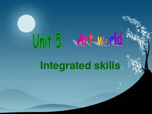 牛津译林版九年级英语上册Unit5ArtworldIntegratedskills课件