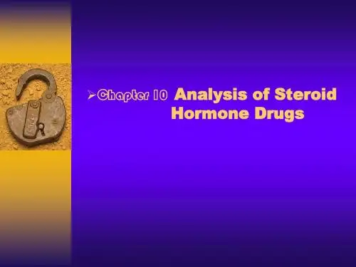 chp10 Analysis ofSteroid HormoneDrugs