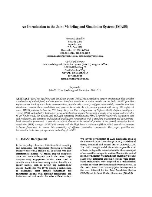 An Introduction to the Joint Modeling and Simulation System (JMASS)