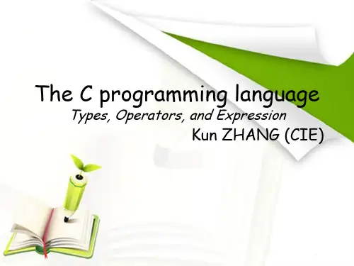 C2 Types, Operators, and Expression (C语言双语课件)