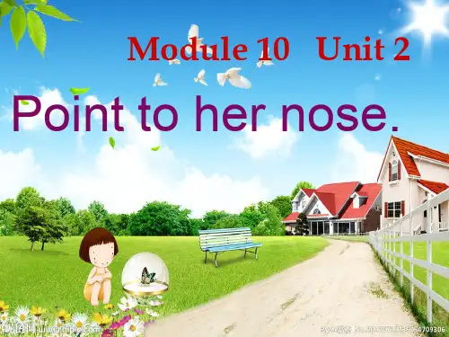 外研版三年级起点三年级上册英语《Module 10 Unit 2 Point to her nose》(一等奖课件) (2)