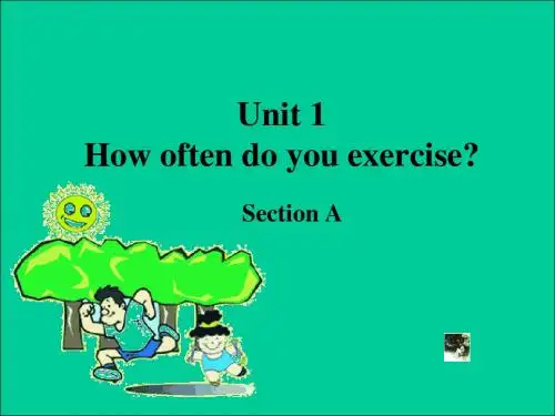 英语：Unit 1 How often do you exercise Section A课件(人教新目标八年级上)