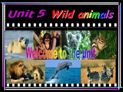 8A Unit 5 Wild animals Welcome to the unit(共16张PPT)