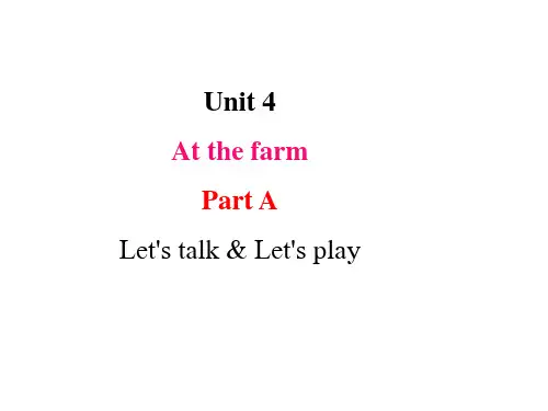 人教PEP版英语四年级下册Unit 4At the farm Part A Let's talk课件