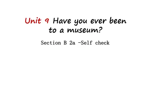 Have you ever been to a museum PPT课件14