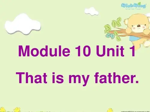 M10U1That is my father.