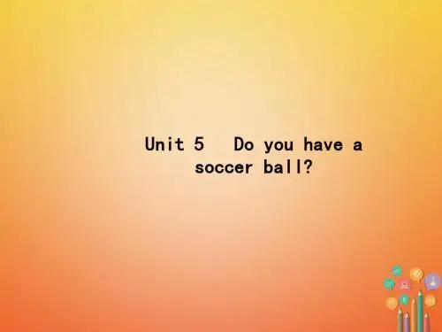 2017_2018学年七年级英语上册Unit5DoyouhaveasoccerballSectionA1a_1c课件新版人教新目标版