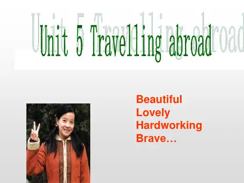 Unit5Travellingabroad课件河北省涞水波峰中学高二人教版英语选修7(共20张PPT)