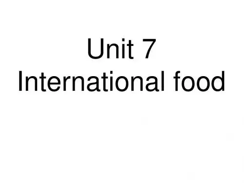 Unit 7  International food