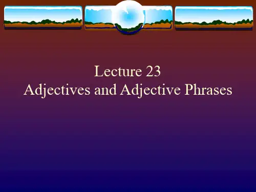 Adjectives and Adjective Phrases