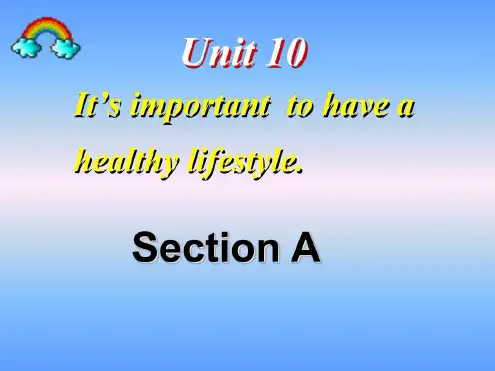 英语：Unit-10《-It’s-important-to-have-a-healthy-lifestyle》课件(1)(鲁教版九年级)