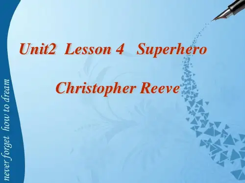 英语学习课件 Unit2 Lesson 4 Superhero