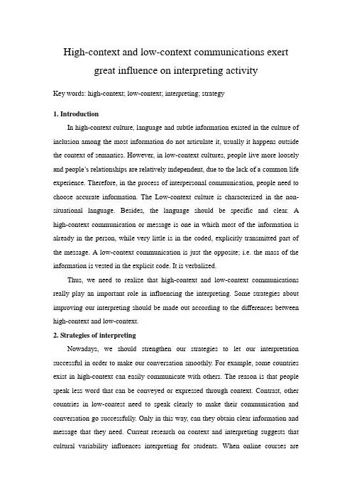 High-context and low-context communications exert great influence on interpreting activity