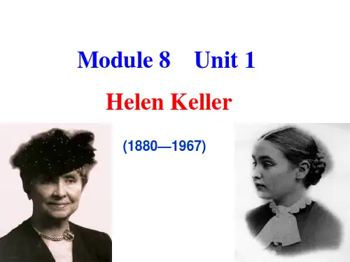 Module 8 Unit 1 Helen Keller