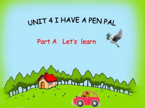新版pep_六上_Unit_4_I_have_a_pen_pal
