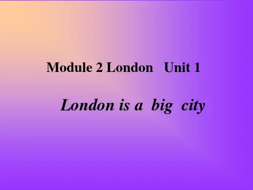 外研社四年级下册M2U1-London-is-a-big-city.ppt