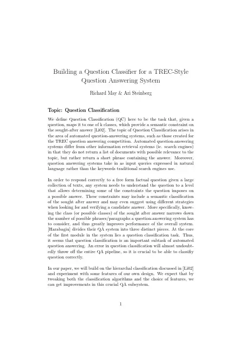 Building a Question Classifier for a TREC-Style Question Answering System Topic Question Cl