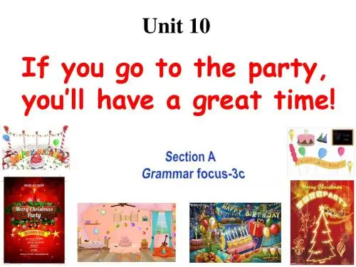 _Unit10_if_you_go_to_the_party_you_will_have_a_great_time_SectionA3