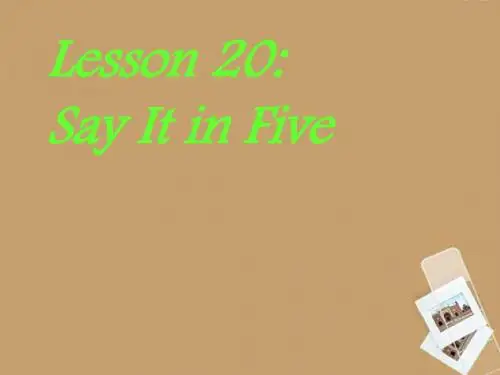 九年级英语Unit 4 Lesson20《Say It in Five》