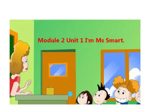 三年级上册英语课件-Module2 Unit 1 I’m Ms Smart.-外研社(三起)