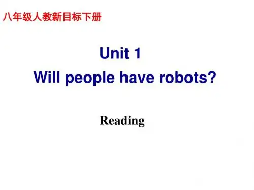 八年级英语Unit 1  Will people have robots课件1