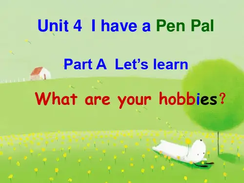 新版PEP小学英语六年级上册Unit4I_have_apenpal第一课时PPT课件