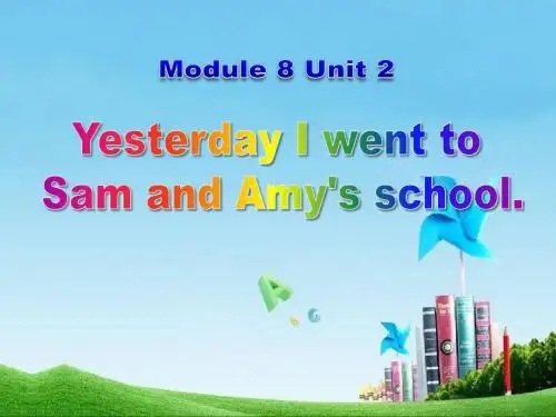M8U 2Yesterday I went to Sam and Amy's school