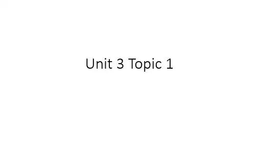 Unit 3 Topic 1