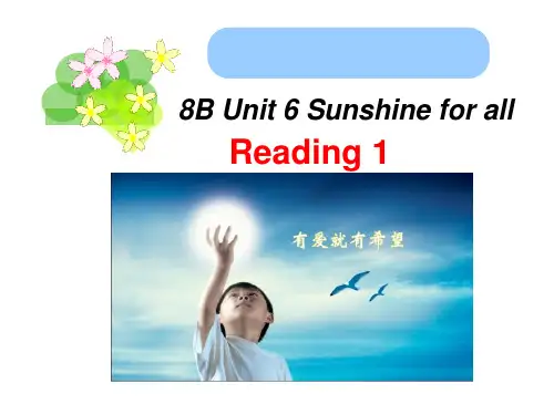 译林版牛津英语 8B Unit 6 Sunshine for all Reading 1