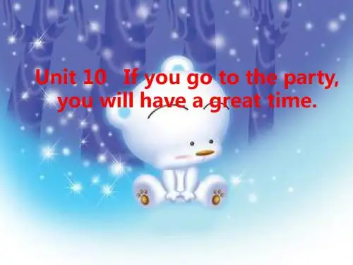 人教版八年级英语上册复习课件Unit 10   If you go to the party, you will have a great time(24张PPT)