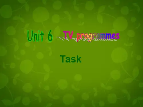【2020年独家】江苏省句容市后白中学九年级英语上册 Unit 6 TV programmes Task课件