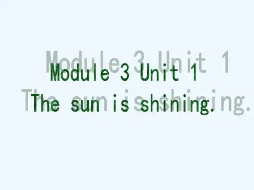 Module3Unit1Thesunisshining