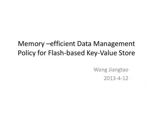 Memory-efficient Data Management Policy for Flash-based Key-Value Store
