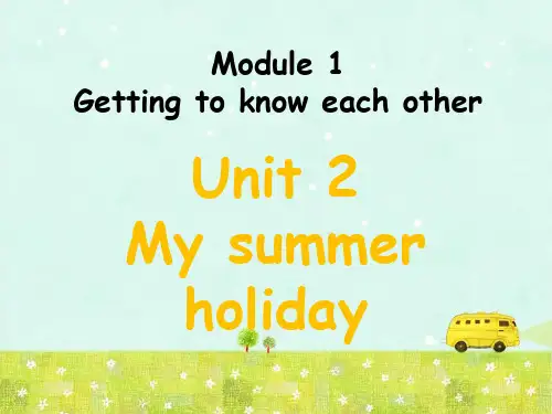 Unit 2 My summer holiday 课件-优质课-公开课(上教三起六上精品)