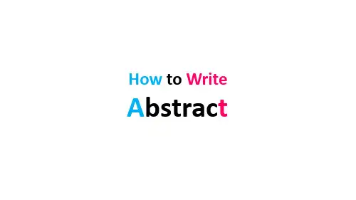 英语论文摘要应该如何写?How to Write Abstract?