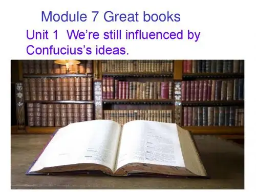 Module7Great books unit1 We're still influenced by Confucius's ideas.